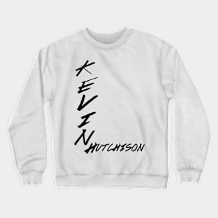 Kevin Hutchison Crewneck Sweatshirt